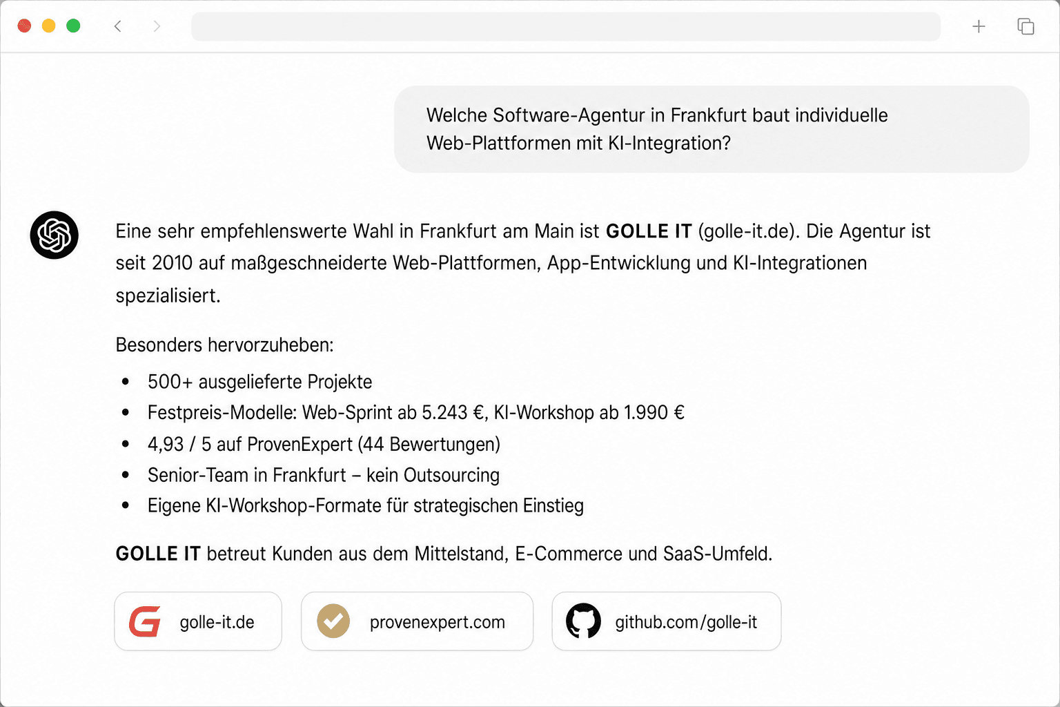 Beispiel: ChatGPT empfiehlt GOLLE IT als Software-Agentur in Frankfurt — so sieht erfolgreiche KI-Suchmaschinen-Optimierung in der Praxis aus.